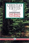 Christian Virtues 10 Studies for Individuals or Groups
