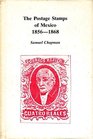 The postage stamps of Mexico 18561868