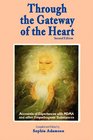 Through the Gateway of the Heart Second Edition