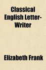 Classical English LetterWriter