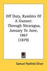 Off Duty Rambles Of A Gunner Through Nicaragua January To June 1867