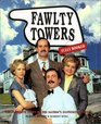 Fawlty Towers Fully Booked  The Complete Story of Public Tv's Favorite Sitcom