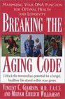 Breaking the Aging Code Maximizing Your DNA Function for Optimal Health and Longevity