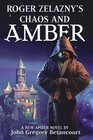 Roger Zelazny's Chaos and Amber