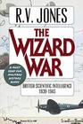 The Wizard War British Scientific Intelligence 19391945