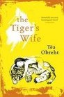 THE TIGER S WIFE