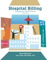 Hospital Billing Completing UB04 Claims 2nd edition