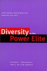 Diversity in the Power Elite  Have Women and Minorities Reached the Top