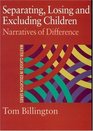 Separating Losing and Excluding Children  Narratives of Difference
