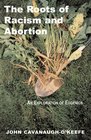 The Roots of Racism and Abortion An Exploration of Eugenics
