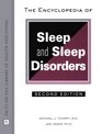 The Encyclopedia of Sleep and Sleep Disorders Second Edition