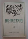 The Great Escape: The Apache Outbreak of 1881 (Great West&Indian; 62)
