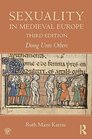 Sexuality in Medieval Europe Doing Unto Others