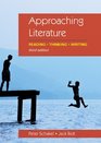 Approaching Literature Reading  Thinking  Writing