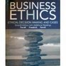 Business Ethics Business Decision Making and Cases