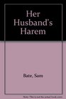 Her Husband's Harem