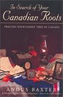 In Search of Your Canadian Roots  Tracing Your Family Tree in Canada