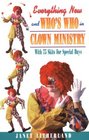 Everything New and Who's Who in Clown Ministry With 75 Skits for Special Days