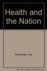 Health and the Nation
