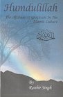 Humdulillah  The Attitude of Gratitude In The Islamic Culture