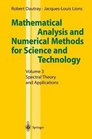 Mathematical Analysis and Numerical Methods for Science and Technology Volume 3 Spectral Theory and Applications