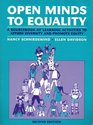 Open Minds to Equality A Sourcebook of Learning Activities to Affirm Diversity and Promote Equality