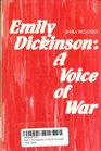 Emily Dickinson A Voice of War