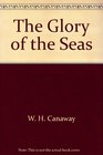The glory of the seas