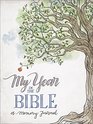 My Year in the Bible A Memory Journal
