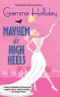 Mayhem in High Heels (High Heels, Bk 5)