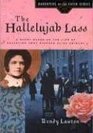 Hallelujah Lass A Story Based on the Life of Salvation Army Pioneer Eliza