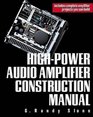 HighPower Audio Amplifier Construction Manual