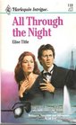 All Through the Night (Harlequin Intrigue, No 119)