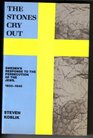 The Stones Cry Out: Sweden's Response to the Persecution of the Jews, 1933-1945