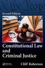 Constitutional Law and Criminal Justice Second Edition