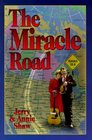 The Miracle Road