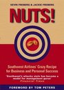 Nuts Southwest Airlines' Crazy Recipe for Business and Personal Success