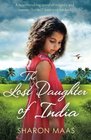 The Lost Daughter of India A heartbreaking novel of tragedy and secrets that will have you hooked