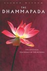 The Dhammapada: The Essential Teachings of the Buddha (Sacred Wisdom)