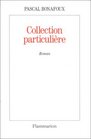 Collection particuliere