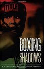 Boxing Shadows