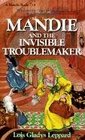 Mandie and the Invisible Troublemaker (Mandie Books (Library))