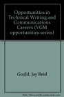 Opportunities in Technical Writing and Communications Careers