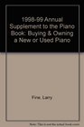 199899 Annual Supplement to the Piano Book Buying  Owning a New or Used Piano