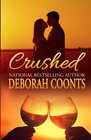 Crushed (The Heart of Napa Series) (Volume 1)
