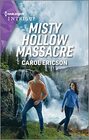 Misty Hollow Massacre (Discovery Bay, Bk 1) (Harlequin Intrigue, No 2184)