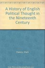 A History of English Political Thought in the Nineteenth Century
