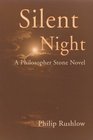 Silent Night A Philosopher Stone Novel