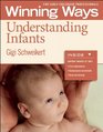 Understanding Infants Winning Ways for Early Childhood Professionals