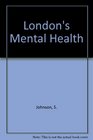 London's Mental Health